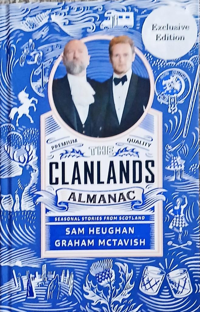 Sam Heughan Graham McTavish - The Clanlands Almanac Exclusive Edition Book