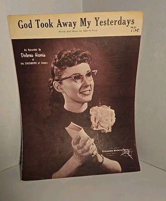 God Took Awsy My Yesterdays Sheet Music. Vintage