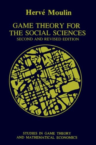 Game Theory for the Social Sciences (Studies in. Moulin<|