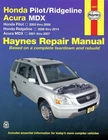 Honda Ridgeline 2006-2014, Pilot 2003-2008, Acura MDX 2001-2007 Repair Manual