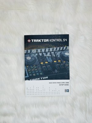 TRAKTOR CONTROL S4  Setup Guide Manual Multiple Languages Native Instruments