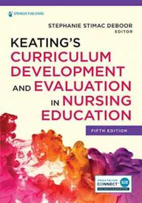Keating s Curriculum Development and - Paperback, by DeBoor PhD APRN - Good