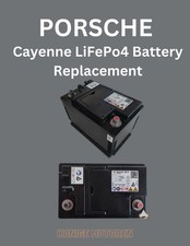 Replace Faulty Porsche Cayenne Batteries! Refurbished 2019-2023 LiFeP04 Battery.