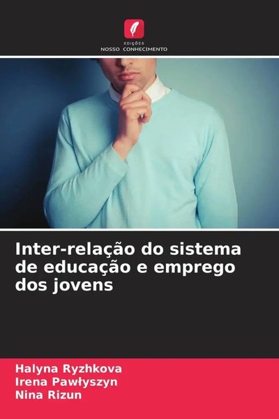Inter-RelaçãO Do Sistema De EducaçãO E Emprego Dos Jovens Ryzhkova (U. A.) Buch-image