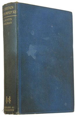 EIN GEWISSER DR. THORNDYKE. - Freeman R.Austin - Hodder and Stoughton, - 1927