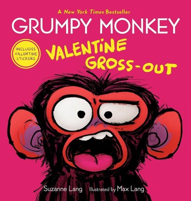 Grumpy Monkey Valentine Gross-Out by Suzanne Lang (English) Hardcover Book
