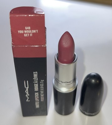 MAC MATTE LIPSTICK - 648 YOU WOULDN'T GET IT - NEW In Box