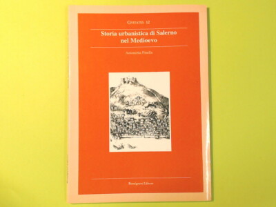 STADTGESCHICHTE VON SALERNO IM MITTELALTER FINELLA BONSIGNORI