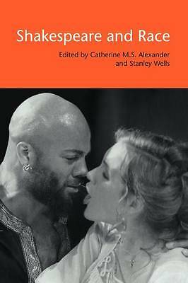 Shakespeare and Race Alexander Wells Paperback Cambridge University Press