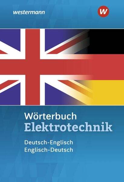 Thumbnail - Wörterbuch Elektrotechnik. Deutsch-englisch / Englisch-deutsch