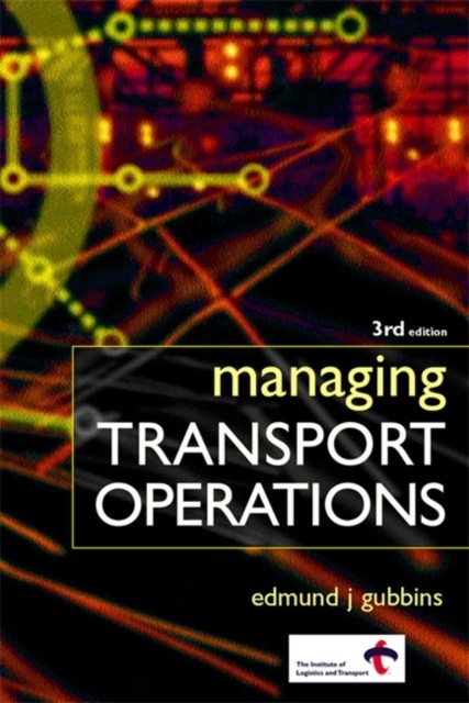 Managing Transport Operations by Edmund J Gubbins HARDBACK 9780749439286