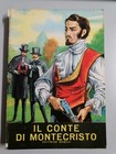 Il conte di Montecristo. A. Dumas. 1960. Editrice Boschi. Romanzo per ragazzi.