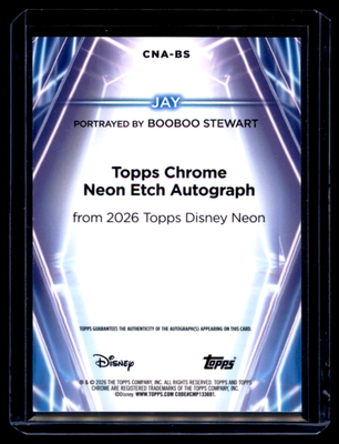 2026 Topps Neon Disney Booboo Stewart as JAY Chrome Etch Auto