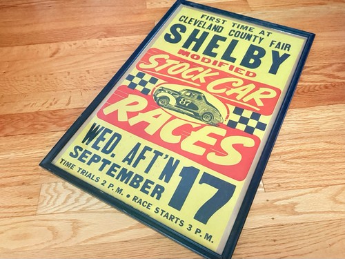 Rare 1950’s Stock Car Racing Poster, Shelby, NC - 22.5” x 15” (Framed)
