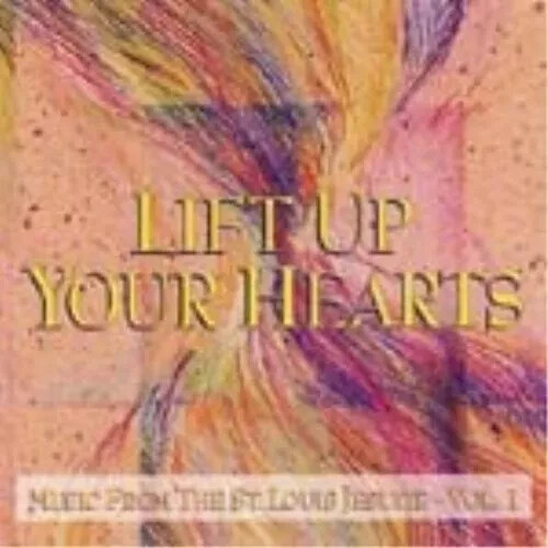 ST. LOUIS JESUITS - Lift Up Your Hearts - CD - Picture 1 of 1