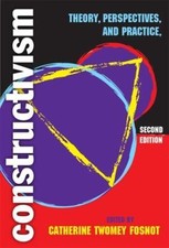 Constructivism: Theory, Perspectives, and Pra...