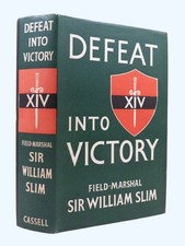 FIELD-MARSHAL SLIM Defeat into Victory 1956 1...