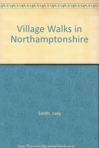 Explore Northamptonshire Village Walks by Judy Smith Paperback Fast Free Shipping