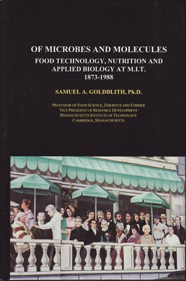 Of Microbes and Molecules: Food Technology, Nutrition, & Applied Biology at MIT