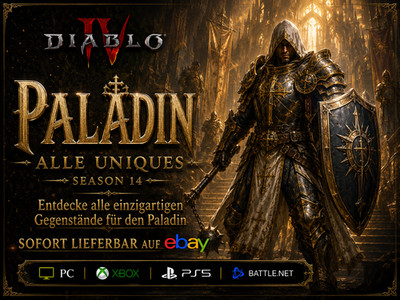 Diablo 4 Items Paladin Alle Uniques  Season 14 SC Lord of Hatred PC/Xbox/PS5