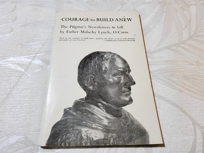  RARE 1964 Courage to Build A New Father Malachy Lynch Pilgrims Newsletter  