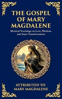 Mary Magdalene | The Gospel Of Mary Magdalene | Taschenbuch | Englisch (2025)