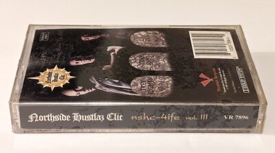 Northside Hustlaz Clic · NSHC 4 Life Vol III · VR7896 Cassette