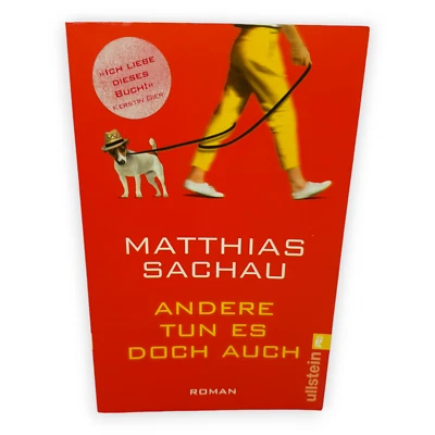 Andere tun es doch auch Matthias Sachau Roman Ullstein Verlag Erstauflage 2012 - Bild 1 von 4