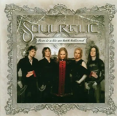 Soulrelic - Love Ls a Lie We Both Believed