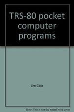 TRS-80 POCKET COMPUTER PROGRAMS By Jim Cole Mint Condition