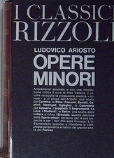 Ludovico ariosto - (cura) aldo vallone OPERE MINORI I CLASSICI RIZZOLI