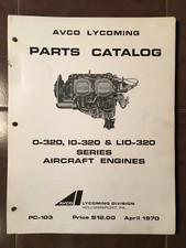 AVCO Lycoming O-320. IO-320 & LIO-320 Parts Manual AVCO Lycoming O-320. IO-320 & LIO-320 Parts Manual