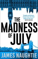 James Naughtie | The Madness Of July | Taschenbuch | Englisch (2014) | 400 S.