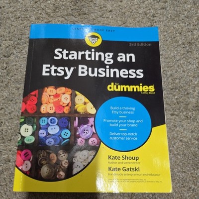 Starting An Etsy Business For Dummies Paperback 3rd Edition GOOD Kate Shoup 