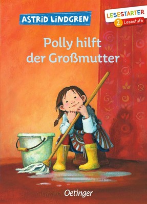 Polly hilft der Großmutter Astrid Lindgren