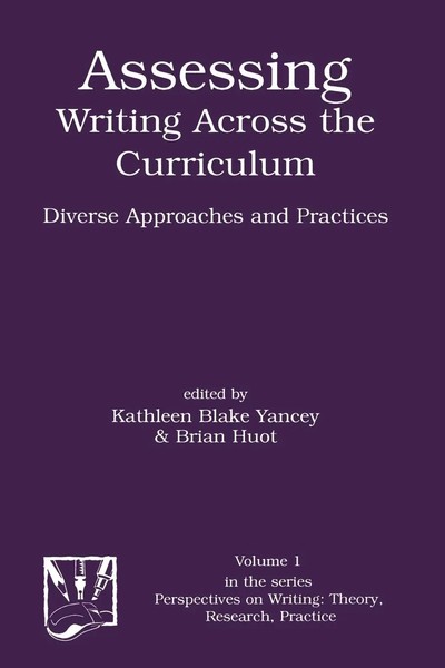 Brian Huot (U. A.) | Assessing Writing Across The Curriculum | Taschenbuch-image