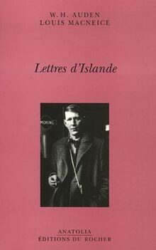 Lettres dIslande : 1936 von Auden, W-H, MacNeice, ... | Buch | Zustand sehr gut