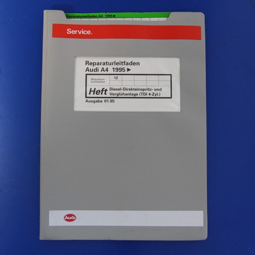 Audi A4 B5 - 1,9 TDI Diesel Motor 1Z Einspritz+ Vorglühanlage Reparaturleitfaden
