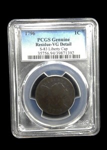 1796 Liberty Cap Large Cent. PCGS Certified Residue-VG Detail. S-83. #3788