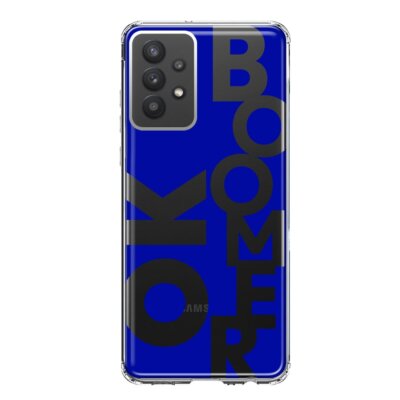 For Samsung Galaxy A32 Shockproof Case Blue Funny Quote Ok Boomer