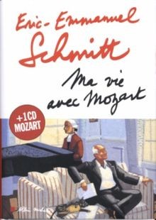 Ma vie avec Mozart  von Schmitt, Eric-Emmanuel | Buch | Zustand gut