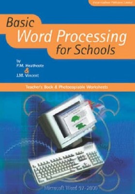Basic Word Processing for Schools: Teacher's Book (Basic ICT),