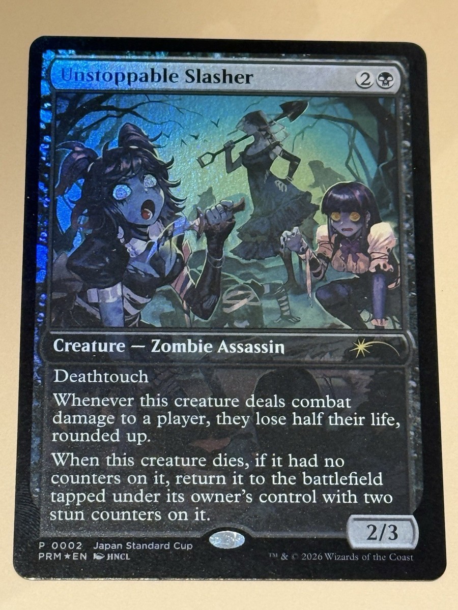 FOIL Unstoppable Slasher MTG Japan Standard Cup PROMO Anime
