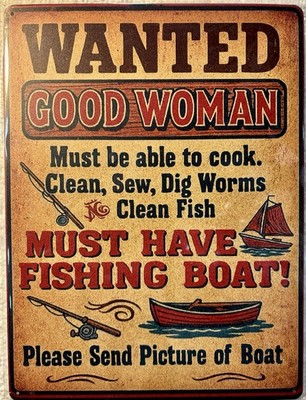 FREE SHIPPING! BUY or make OFFER B4 its SOLD! Wanted Boat 12x16 TIN SIGN #71