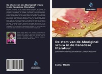 Esther Mbithi | De Stem Van De Aboriginal Vrouw In De Canadese Literatuur | Buch