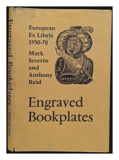 Mark Severin & Anthony Reid Engraved Bookplate: European Ex Libris 1950-70 B