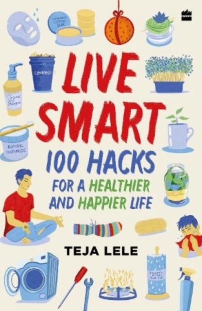 Live Smart 100 Hacks