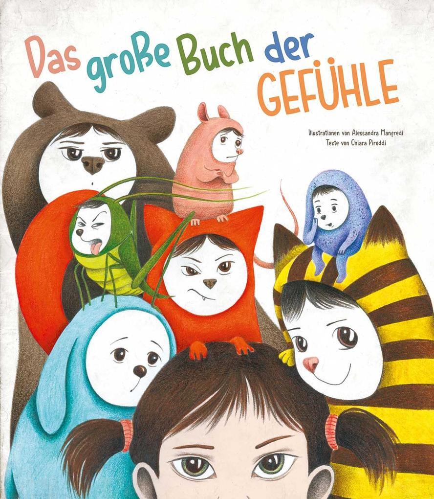 Thumbnail - Das Große Buch Der Gefühle | Chiara Piroddi | 2020 | Deutsch