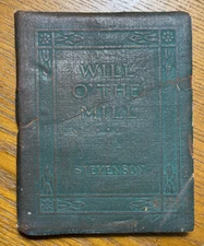 "Will of the Mill and Markheim" by Robert Louis Stevenson, Little Leather Libra.
