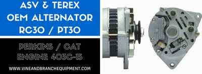 PREMIUM ALTERNATOR  ASV /  TEREX / RC30 & PT30  / 403C-15 ENGINE